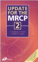 Cover of: Update for the MRCP by Thomasin C. Andrews, Peter R. Arlett, Bernard T. Brett, Rebecca L. Jones