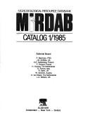 Cover of: Microbiological resource databank: MIRDAB catalog, 1/1985 by editorial board, P. Bachman ... [et al.].