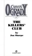 The Killers' Club (Canyon O'Grady) by Robert J. Randisi