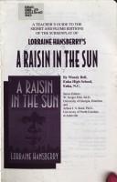 Cover of: A teacher's guide to the Signet and Plume editions of the screenplay of Lorraine Hansberry's A raisin in the sun