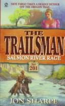Cover of: Trailsman 201:  Salmon River Rage (Trailsman)
