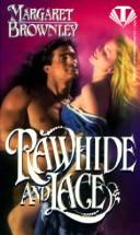 Cover of: Rawhide and Lace | Margaret Brownley