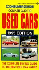 Cover of: The Complete Guide to Used Cars 1995 by Consumer Guide editors