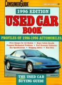 Cover of: Used Car Book 1996 (Consumer Guide Used Car & Truck Book)