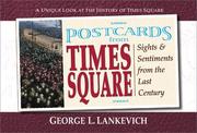 Cover of: Postcards from Times Square: Sights & Sentiments from the Last Century (Postcards From...)