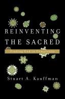 Reinventing the Sacred by Stuart Kauffman