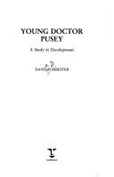 Cover of: Young Doctor Pusey: a study in development.