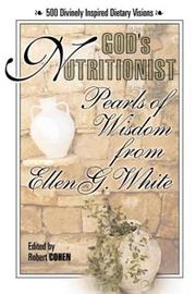 Cover of: God's nutritionist by Ellen Gould Harmon White