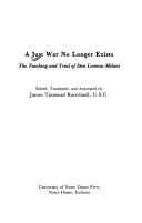 Cover of: A Just War No Longer Exists: The Teaching and Trial of Don Lorenzo Milani