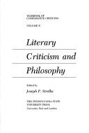 Cover of: Literary Criticism and Philosophy: Yearbook of Contemporary Criticism (Yearbook of Comparative Criticism)
