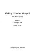 Cover of: Walking Naboth's Vineyard: New Studies of Swift (Ward-Phillips Lectures in English Language and Literature)