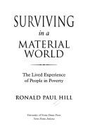 Cover of: Surviving in a Material World by Ronald Paul Hill