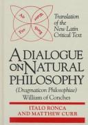 Cover of: A dialogue on natural philosophy = by William of Conches