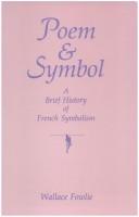 Cover of: Poem and Symbol: A Brief History of French Symbolism
