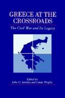 Cover of: Greece at the Crossroads by 