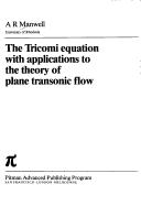 Cover of: Tricomi Equation, With Applications to the Theory of Plane Transonic Flow (Research Notes in Mathematics, No 35) by A.R. Manwell