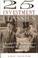 Cover of: 25 Investment Classics:Insights from the Greatest Investment Books of All Times