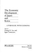 Cover of: The Economic Development of Japan and Korea: A Parallel with Lessons