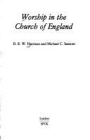 Cover of: Worship in the Church of England | D. E. W. Harrison