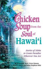 Cover of: Chicken Soup from the Soul of Hawaii: Stories of Aloha to Create Paradise Wherever You Are