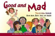 Cover of: Good and Mad by Jane Middelton-Moz, Lisa Tener, Peaco Todd