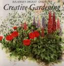 Cover of: Reader's digest guide to creative gardening