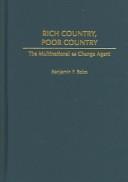 Cover of: Rich Country, Poor Country by Benjamin F. Bobo