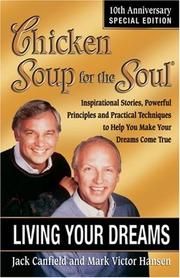 Cover of: Chicken Soup for the Soul by Jack Canfield, Mark Victor Hansen