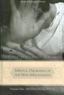 Cover of: Mental Disorders of the New Millennium (Praeger Perspectives) by Thomas G. Plante