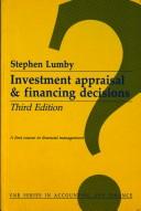 Investment appraisal and financing decisions by Stephen Lumpy and Chris Jones, S. P. Lumby, Stephen Lumby