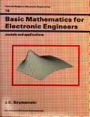 Cover of: Basic mathematics for electronic engineers by J. E. Szymanski