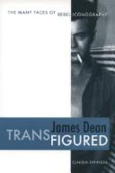 Cover of: James Dean Transfigured: The Many Faces of Rebel Iconography