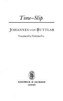 Time-slip by Johannes von Buttlar