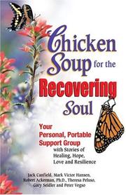 Cover of: Chicken soup for the recovering soul | 