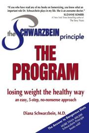 Cover of: The Schwarzbein Principle, The Program: Losing Weight the Healthy Way
