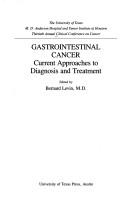 Cover of: Gastrointestinal Cancer: Current Approaches to Diagnosis and Treatment (Clinical Conference on Cancer, No 30)