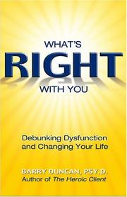 Cover of: What's Right With You: Debunking Dysfunction and Changing Your Life