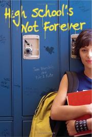 Cover of: High School's Not Forever