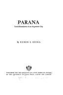 Cover of: Parana (Latin American monographs, no. 31) by Ruben E. Reina