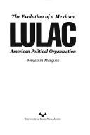 Cover of: Lulac by Benjamin Marquez