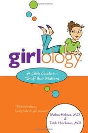 Cover of: Girlology: A Girl's Guide to Stuff that Matters