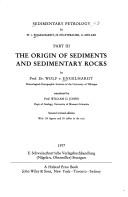 Cover of: Sedimentary Petrology: The Origin of Sediments & Sedimentary Rocks, Part III