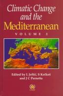Cover of: Climatic Change and the Mediterranean: Environmental and Societal Impacts of Climatic Change and Sea Level Rise in the Mediterranean Region
