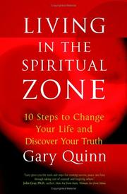 Cover of: Living in the Spiritual Zone by Gary Quinn