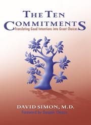 Cover of: The Ten Commitments: Translating Good Intentions into Great Choices