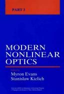 Modern nonlinear optics by Myron W. Evans, Stanisław Kielich
