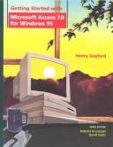 Cover of: Getting Started With Microsoft Access 7.0 for Windows 95 (Getting Started Series)
