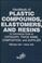 Cover of: Handbook of Plastic Compounds, Elastomers, and Resins