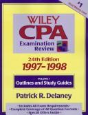 Cover of: Wiley Cpa Examination Review 1997-1998 by Patrick R. Delaney, Patrick R. Delaney