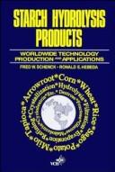 Cover of: Starch Hydrolysis Products | Fred W. Schenck